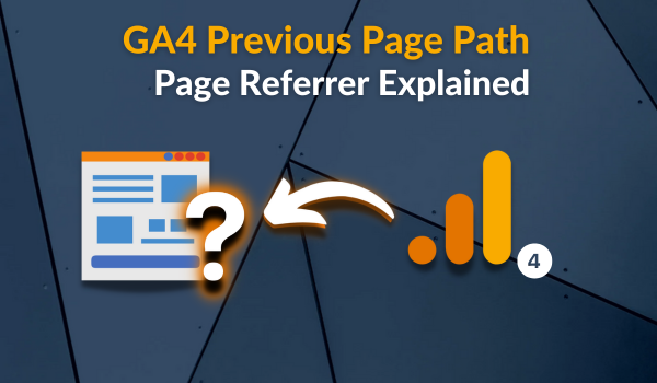 GA4 Previous Page Path