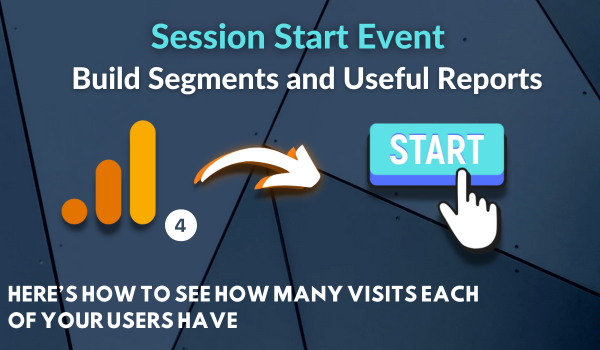 ga4 session start event